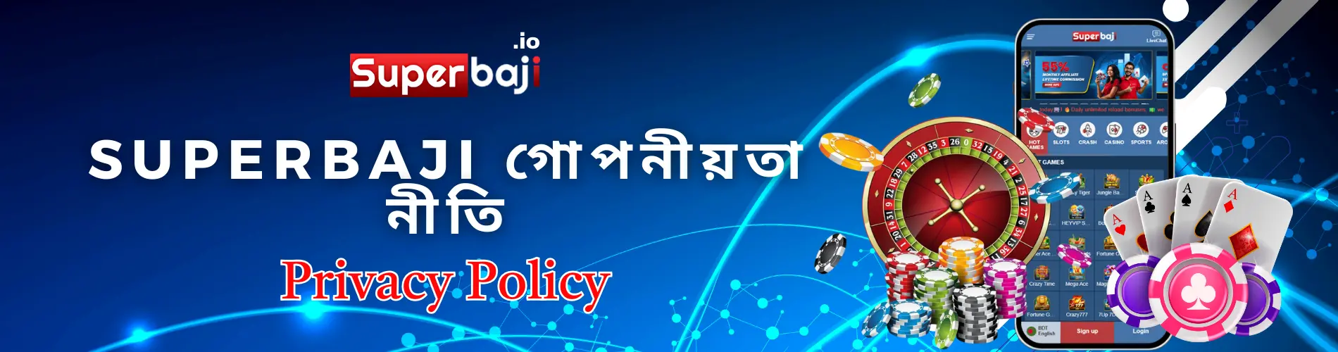Privacy Policy 1 Superbaji Privacy Policy and Data Protection